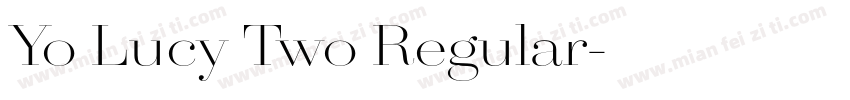 Yo Lucy Two Regular字体转换